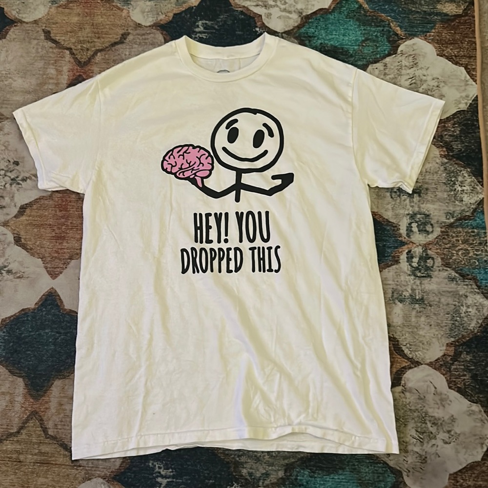 Mens Medium DOM Hey! You Dropped This T-Shirt
